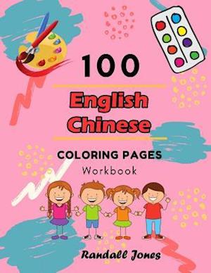 100 English Chinese Coloring Pages Workbook
