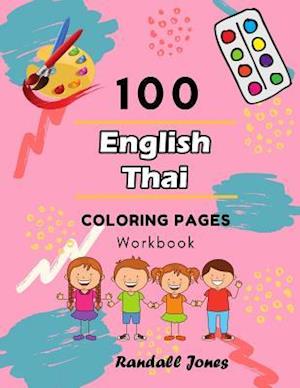 100 English Thai Coloring Pages Workbook