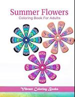 Summer Flowers Coloring Book For Adults