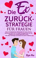 Die Ex Zurück Strategie Für Frauen