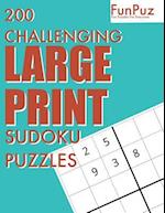 FunPuz 200 Challenging LARGE PRINT Sudoku Puzzles