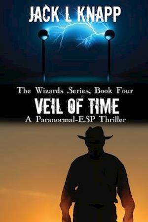 Veil of Time: A Paranormal-ESP Thriller