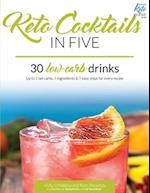 Keto Cocktails in Five