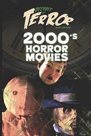 Decades of Terror 2019: 2000's Horror Movies