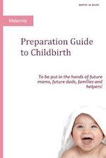 Preparation Guide to Childbirth