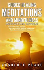 Guided Healing Meditations And Mindfulness Meditations Bundle
