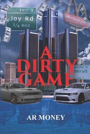 A Dirty Game