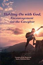 Holding On with God