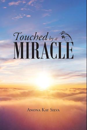 Touched by a Miracle