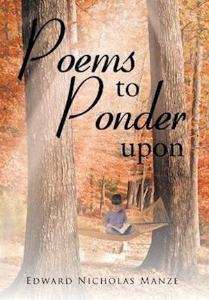 Poems to Ponder Upon