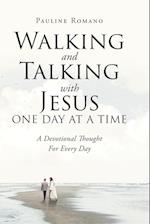 Walking and Talking with Jesus One Day at a Time