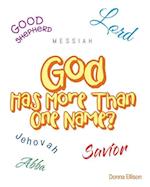 God Has More Than One Name? 