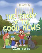 The Story of the Good News 