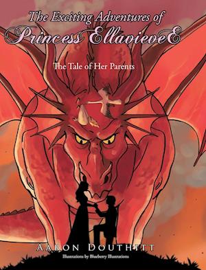 The Exciting Adventures of Princess EllavieveE