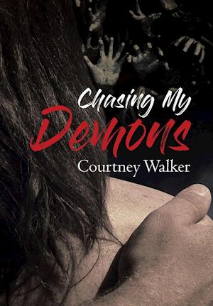 Chasing My Demons