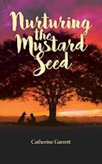 Nurturing the Mustard Seed
