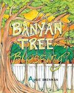 Banyan Tree Blessing 