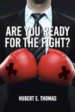 Are You Ready for the Fight? 