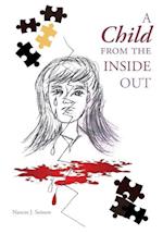 A Child from the Inside Out