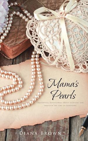 Mama's Pearls