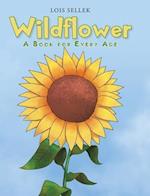 Wildflower: A Book for Every Age 