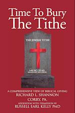 Time To Bury The Tithe 