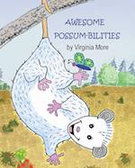 AWESOME POSSUM-BILITIES