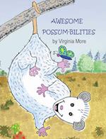 AWESOME POSSUM-BILITIES