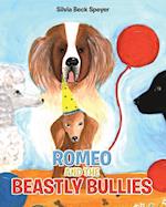 Romeo and the Beastly Bullies 
