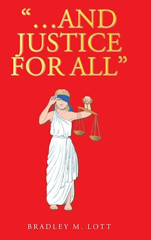 "...And Justice for All"