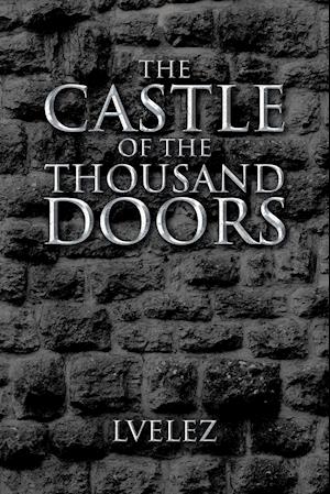 The Castle of the Thousand Doors