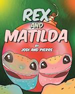 Rex and Matilda