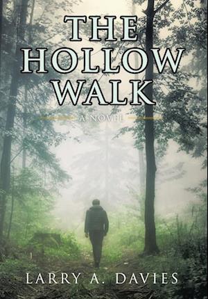 The Hollow Walk