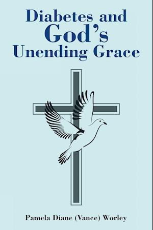 Diabetes and God's Unending Grace