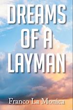 Dreams of a Layman 