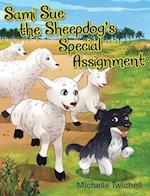 Sami Sue the Sheepdog's Special Assignment 