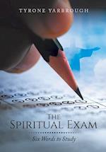 The Spiritual Exam