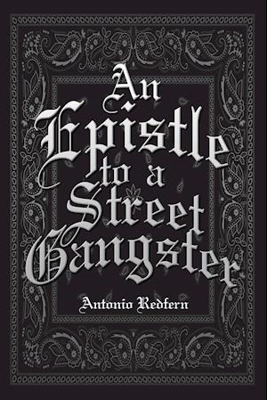 An Epistle to a Street Gangster