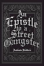 An Epistle to a Street Gangster 