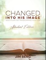 Changed into His Image: God's Plan for Transforming Your Life 