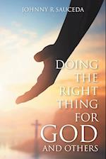 Doing the Right Thing for God and Others 