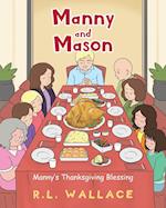 Manny and Mason: Manny's Thanksgiving Blessing 