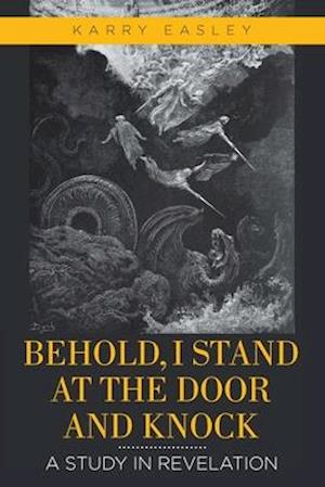 Behold, I Stand at the Door and Knock