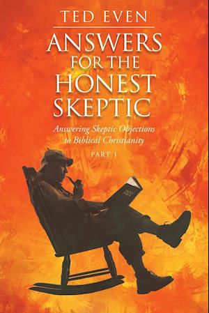 Answers for the Honest Skeptic