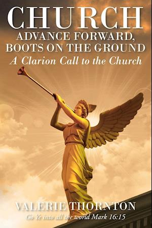 Church Advance Forward, Boots on the Ground