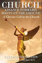 Church Advance Forward, Boots on the Ground