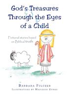 God's Treasures Through the Eyes of a Child