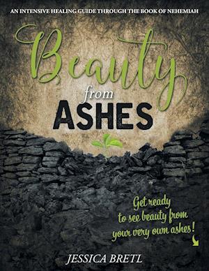 Beauty from Ashes