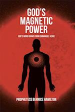 God's Magnetic Power