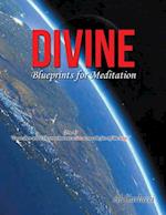 Divine Blueprints for Meditation